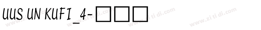 UUS UN KUFI_4字体转换